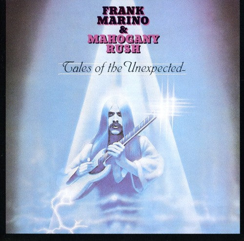 the album cover for Frank Marino & Mahogany Rush - Tales of the Unexpected