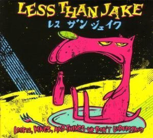 the album cover for Less Than Jake - Losers Kings & Things We Don't