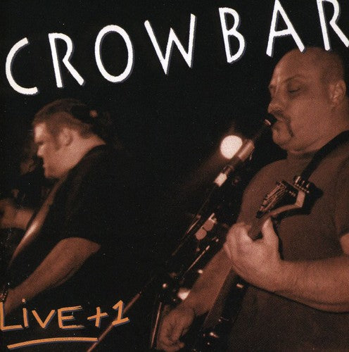 the album cover for Crowbar - Live + 1