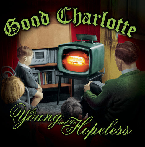 the album cover for Good Charlotte - The Young and The Hopeless