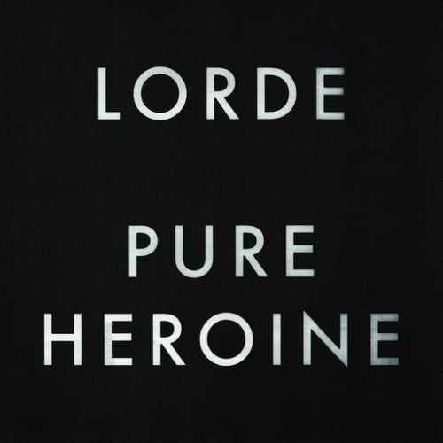 the album cover for Lorde - Pure Heroine