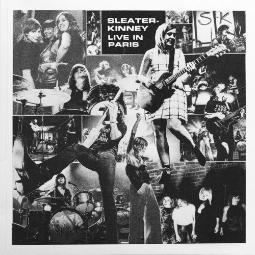 the album cover for Sleater-Kinney - Live In Paris