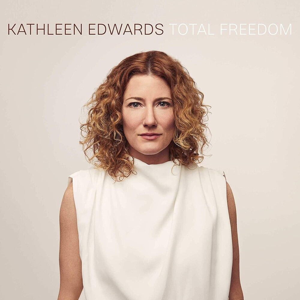 the album cover for Kathleen Edwards - Total Freedom