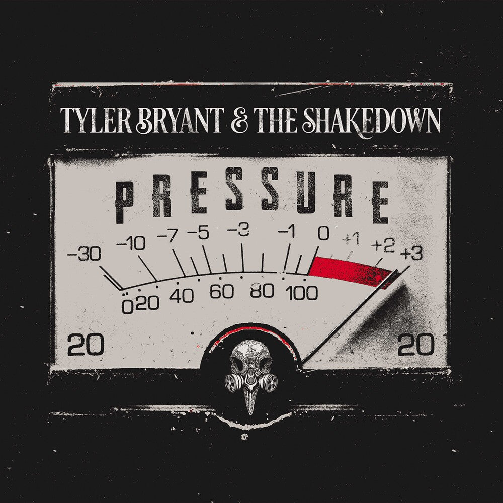 the album cover for Tyler Bryant & The Shakedown - Pressure