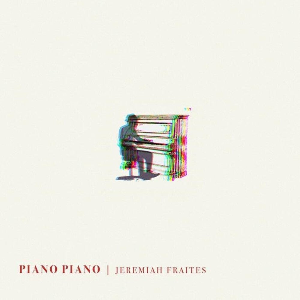 the album cover for Jeremiah Fraites - Piano Piano