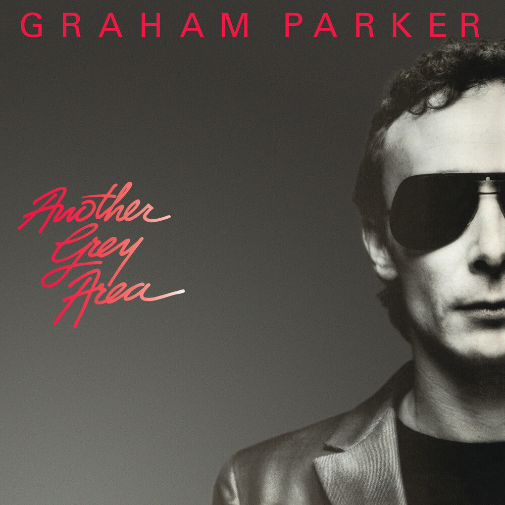 the album cover for Graham Parker - Another Grey Area (40th Anniversary Edition)