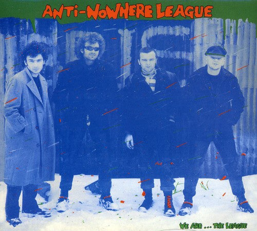 the album cover for Anti-Nowhere League - We Are the League