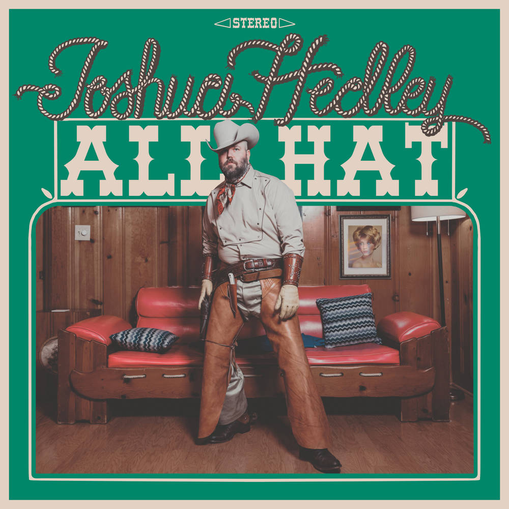the album cover for Joshua Hedley - All Hat