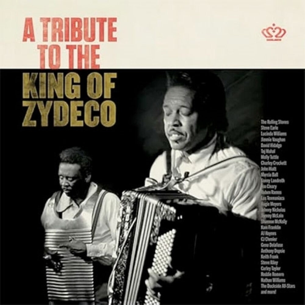 the album cover for Tribute To The King Of Zydeco / Various - Tribute To The King Of Zydeco / Various