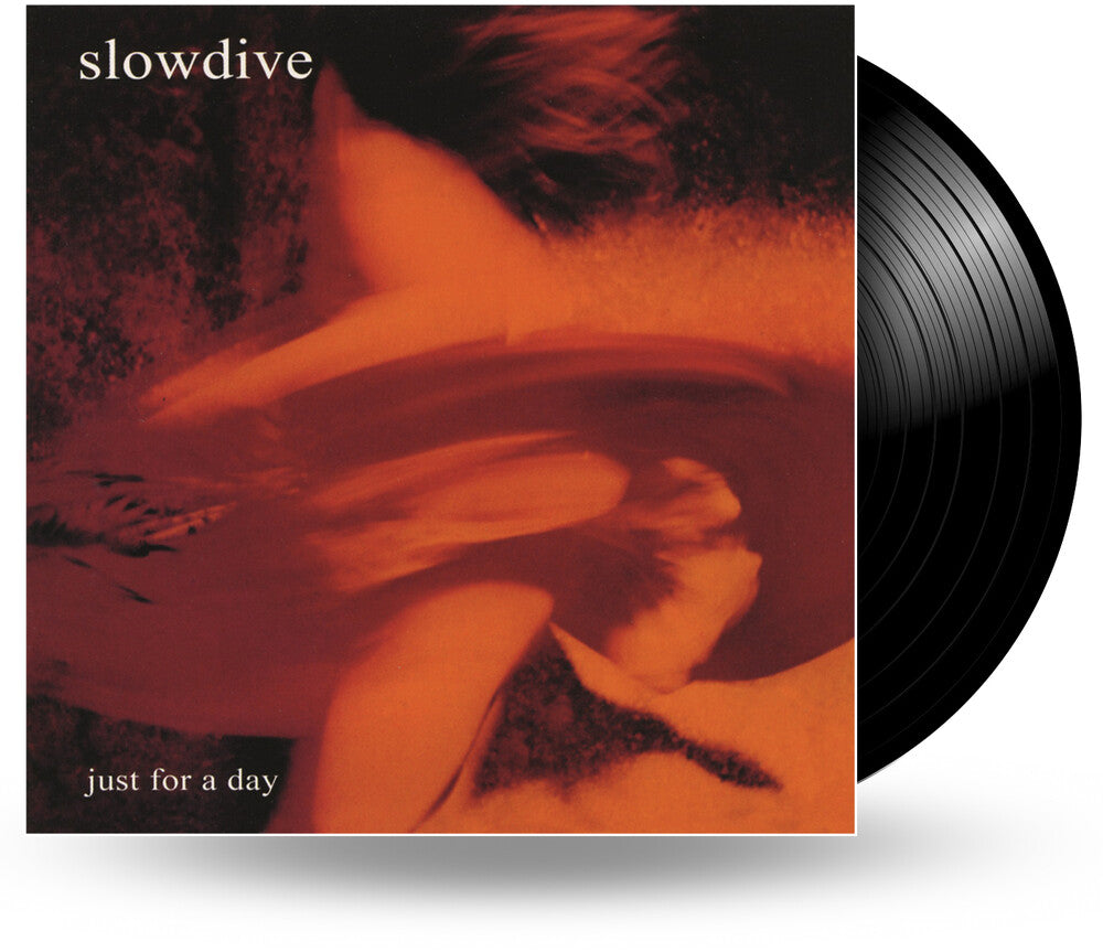 the album cover for Slowdive - Just For A Day (Ofgv)