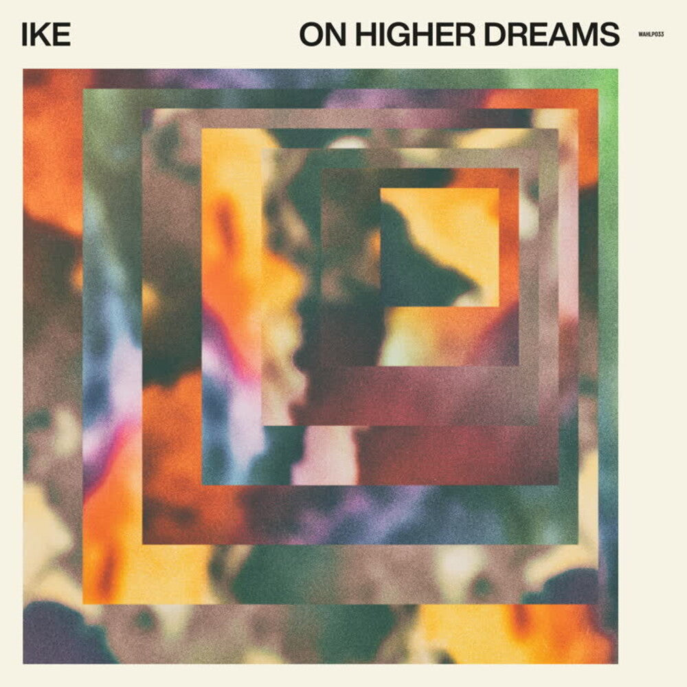 the album cover for Ike - On Higher Dreams