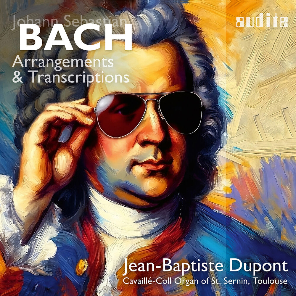 the album cover for Jean Dupont -Baptiste - Bach: Arrangements & Transcriptions