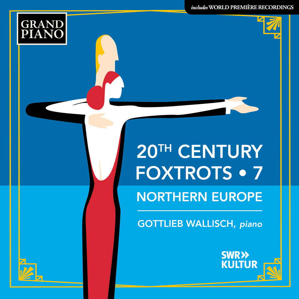 the album cover for Wallisch Gottlieb / Baaren - 20th Century Foxtrots Vol. 7 - Northern Europe