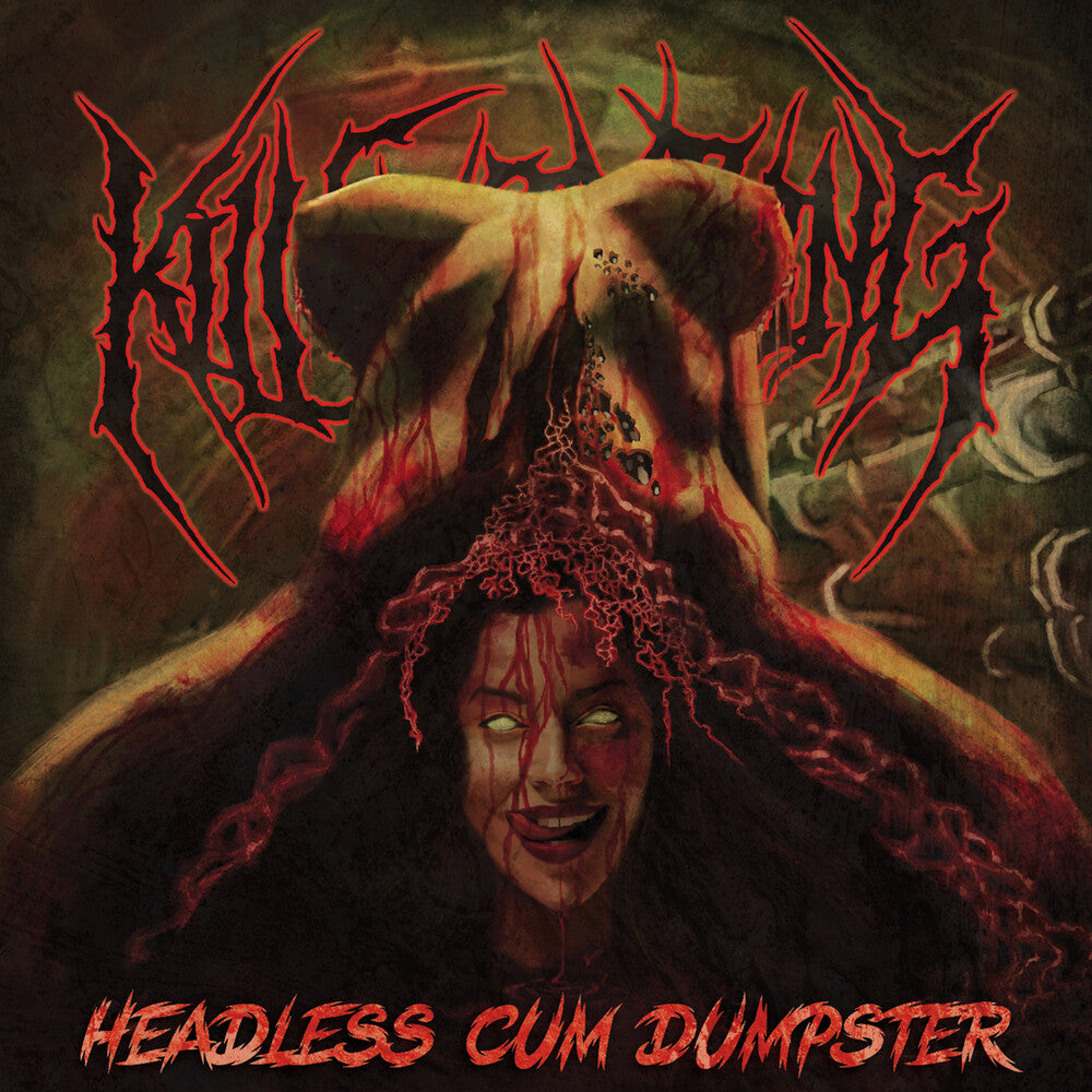 the album cover for Kill Everything - Headless Cum Dumpster