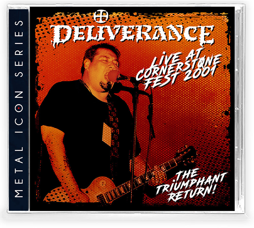 the album cover for Deliverance - Live at Cornerstone Fest 2001: The Triumphant Return