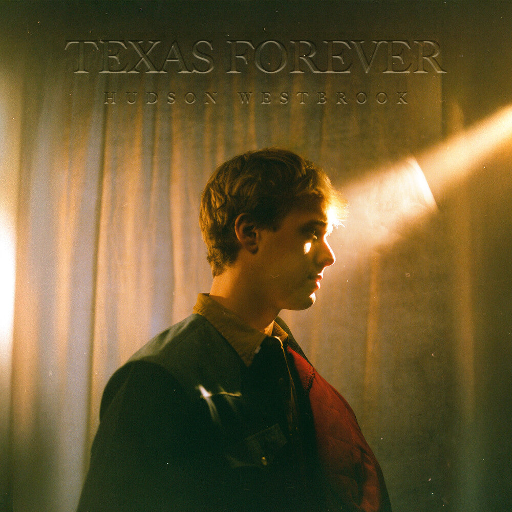 the album cover for Hudson Westbrook - Texas Forever