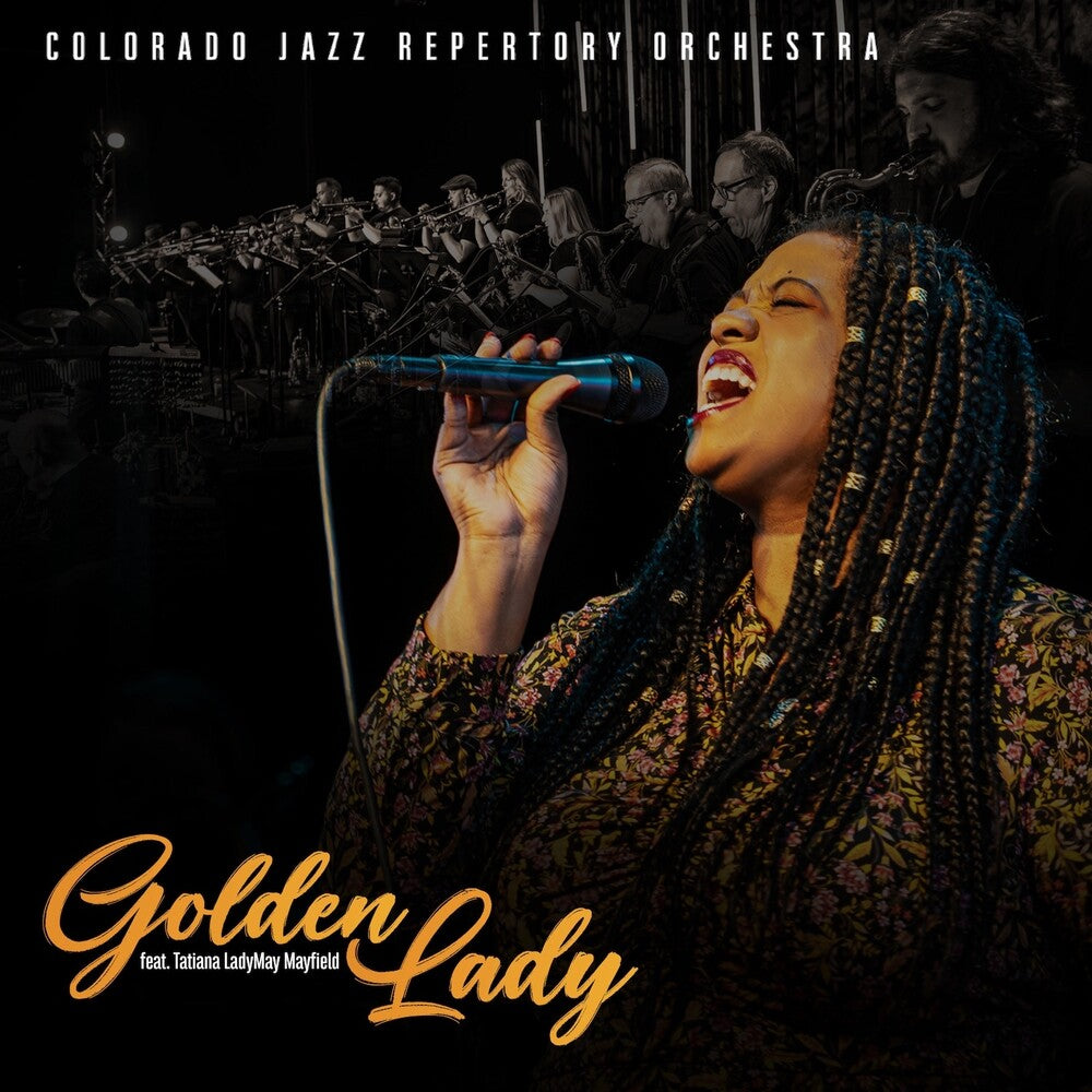 the album cover for Colorado Jazz Repertory Orchestra - Golden Lady