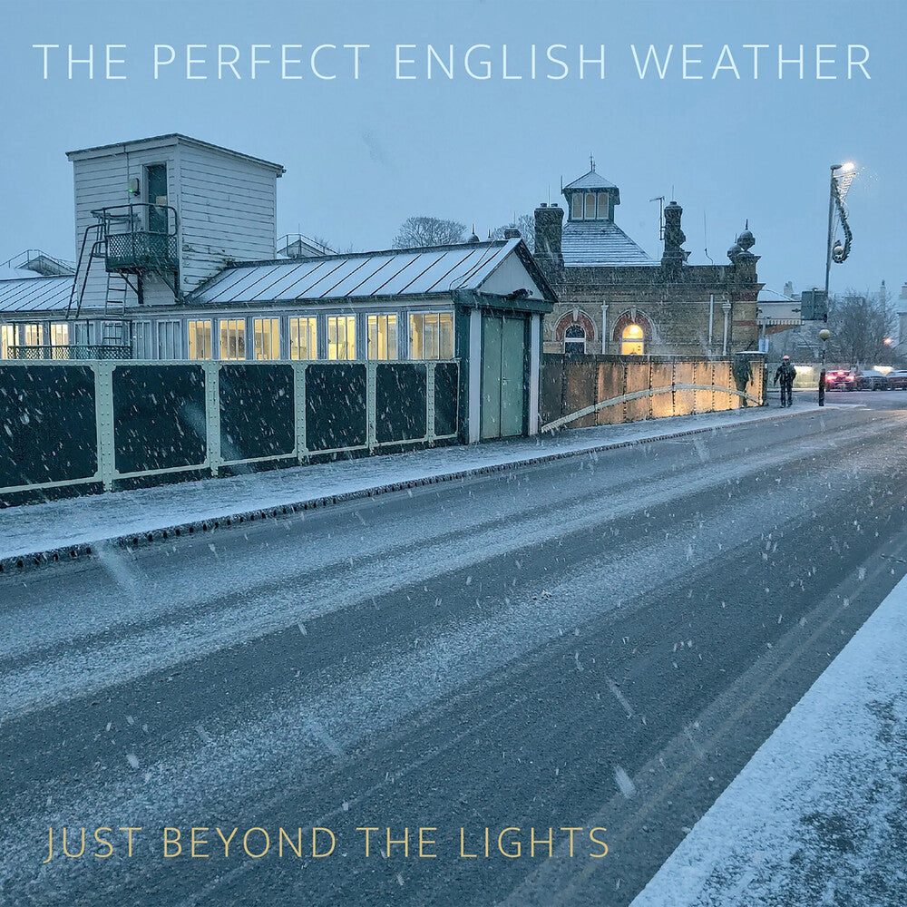 the album cover for Perfect English Weather - Just Beyond The Lights
