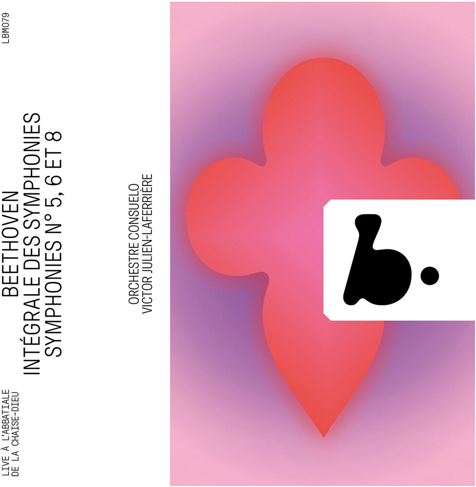 the album cover for Julien-Victor Laferriere - Beethoven: Syms No. 5 6 & 8 - Integrale Des Syms
