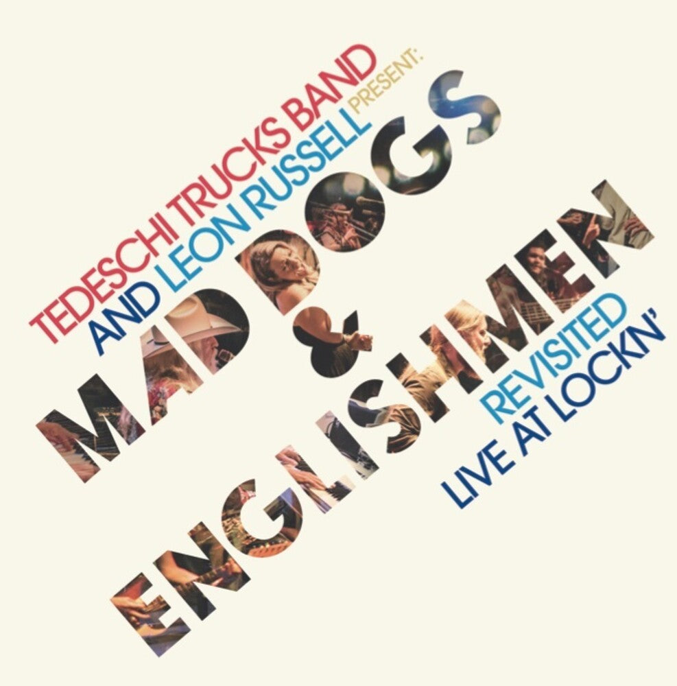 the album cover for Tedeschi Trucks Band & Leon Russell - Tedeschi Trucks Band and Leon Russell Present: Mad Dogs & Englishmen Revisited Live at LOCKN'