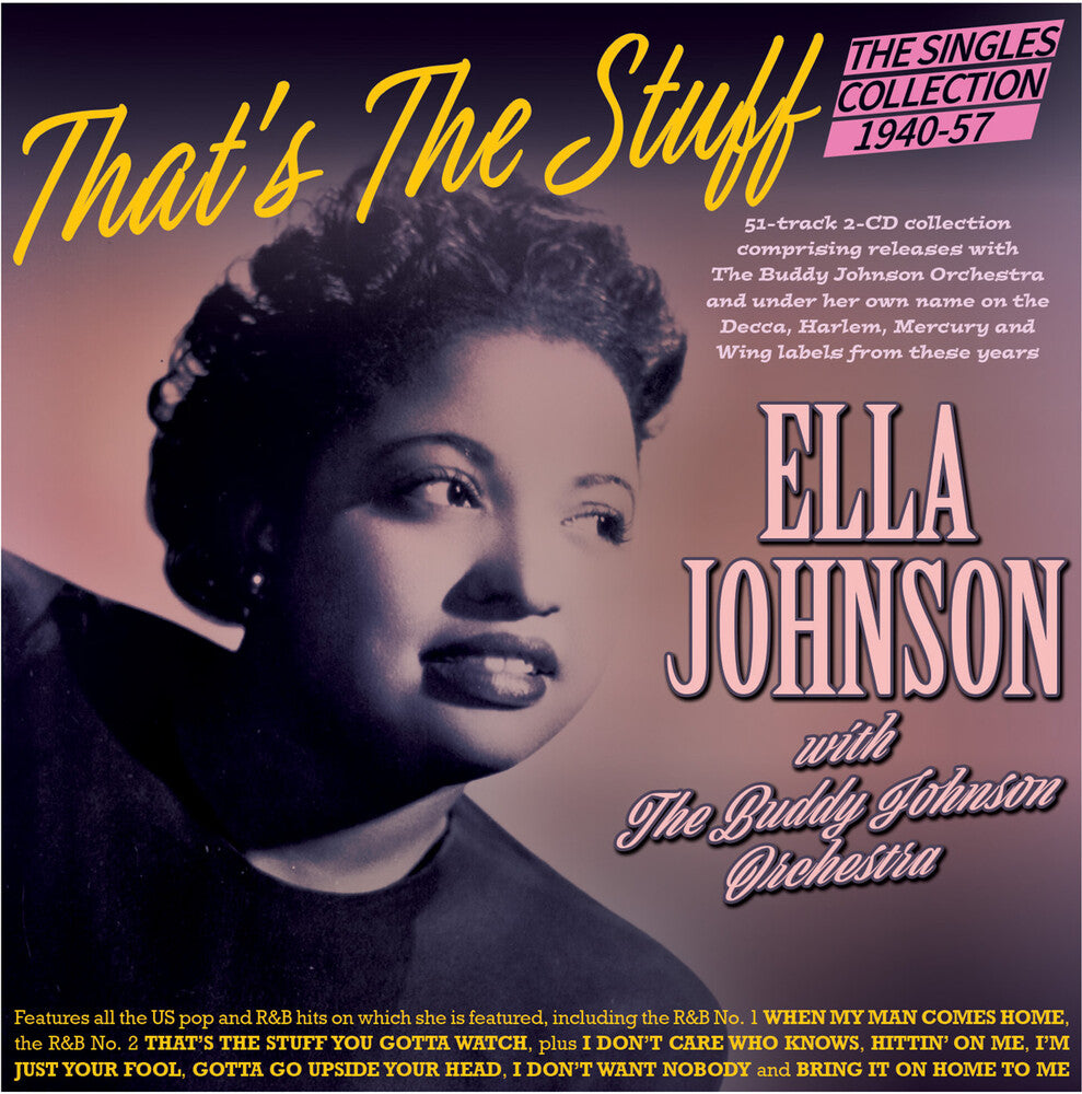 the album cover for Ella Johnson & The Buddy Johnson Orchestra - That's The Stuff: The Singles Collection 1940-57