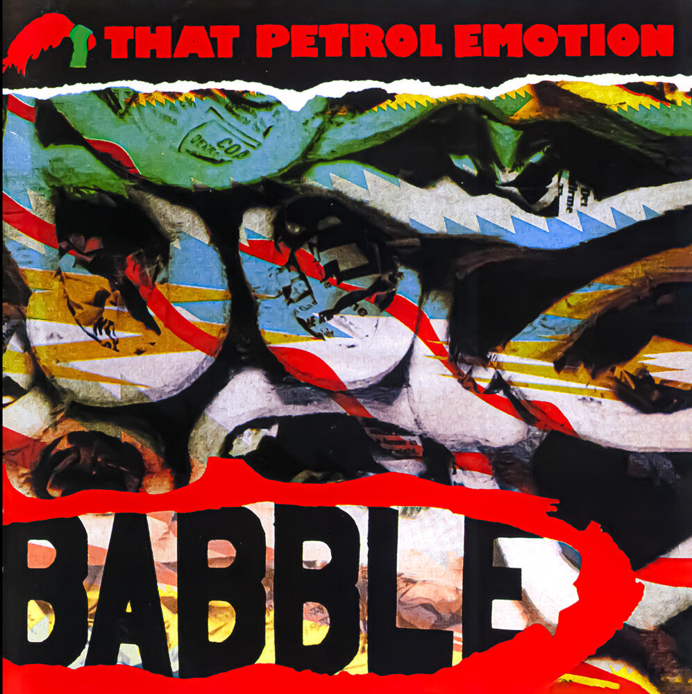 the album cover for That Petrol Emotion - Babble (Hol)