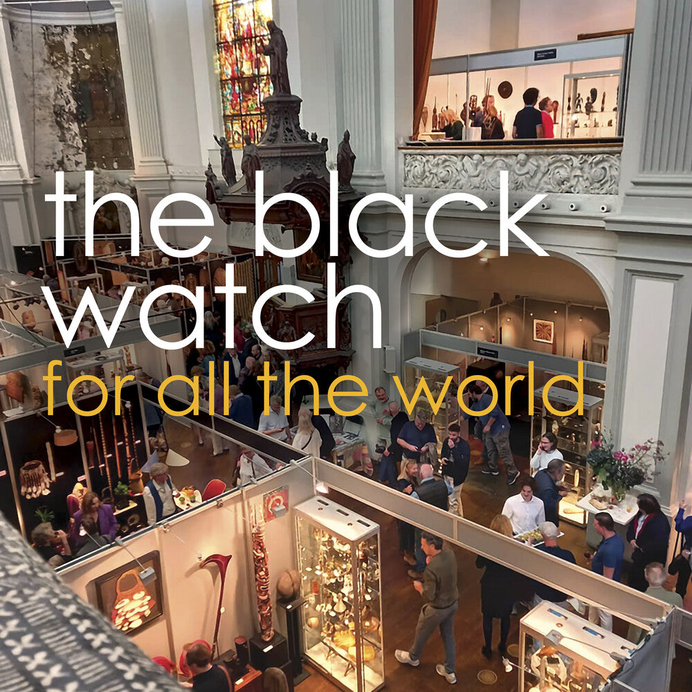 the album cover for Black Watch - For All The World