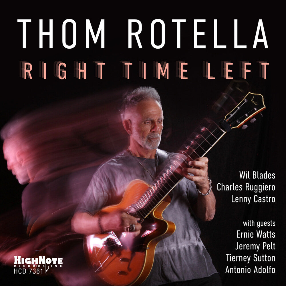 the album cover for Thom Rotella - Right Time Left