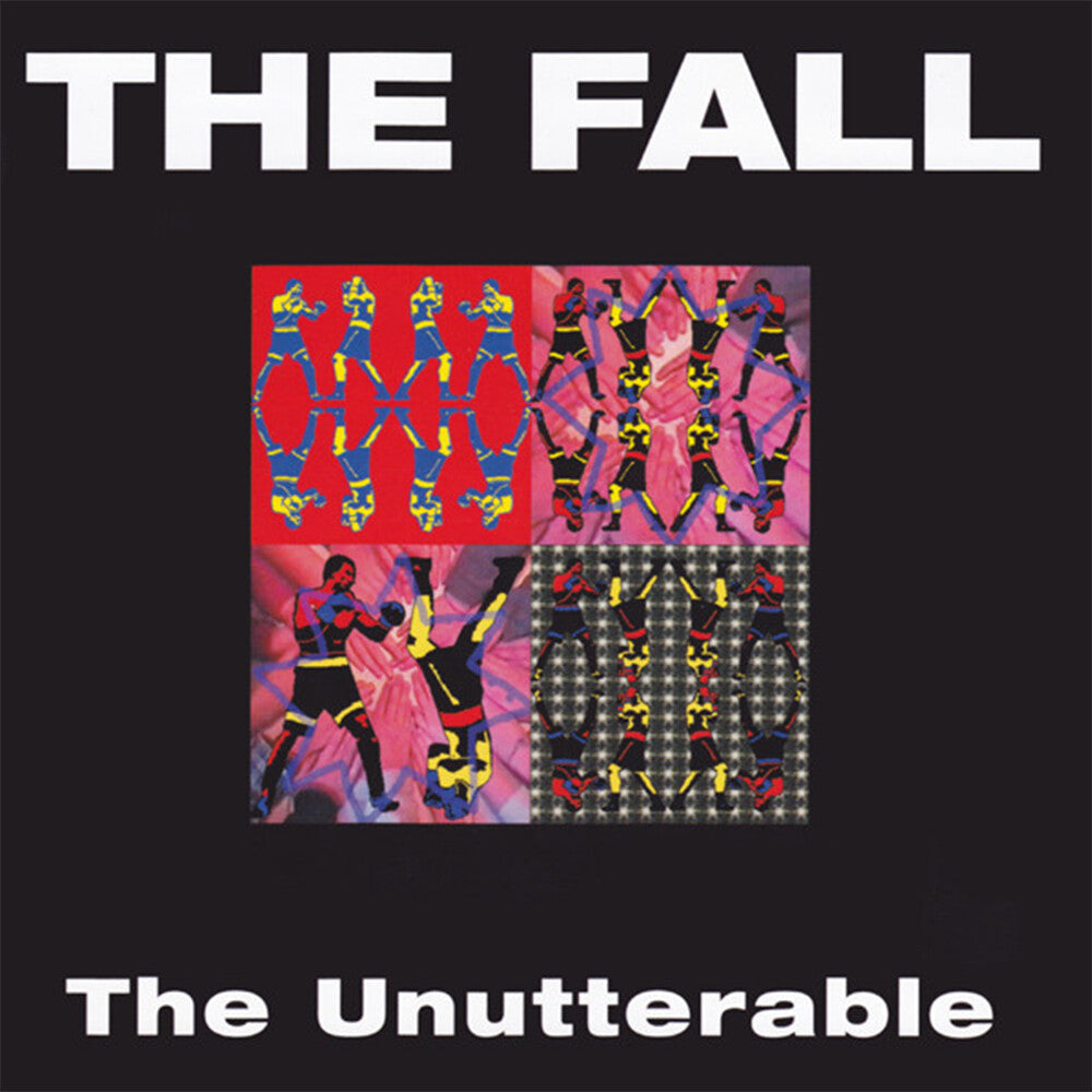the album cover for FALL - Unutterable - Expanded (Exp) (Uk)