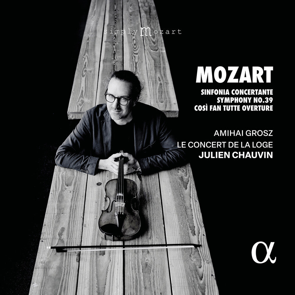 the album cover for Julien Chauvin - Mozart: Sinfonia Concertante Sym No. 39 & Cosi