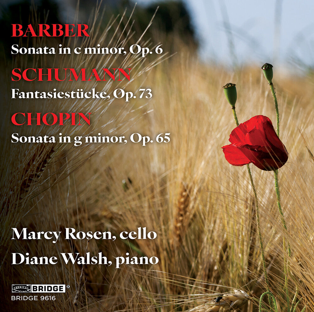 the album cover for Marcy Rosen - Barber Schumann & Chopin: Music For Vc & Piano