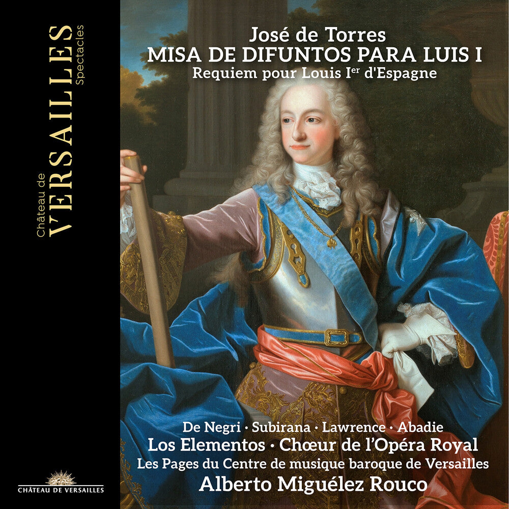 the album cover for Alberto Rouco Miguelez - Jose De Torres: Misa De Difuntos Para Luis I