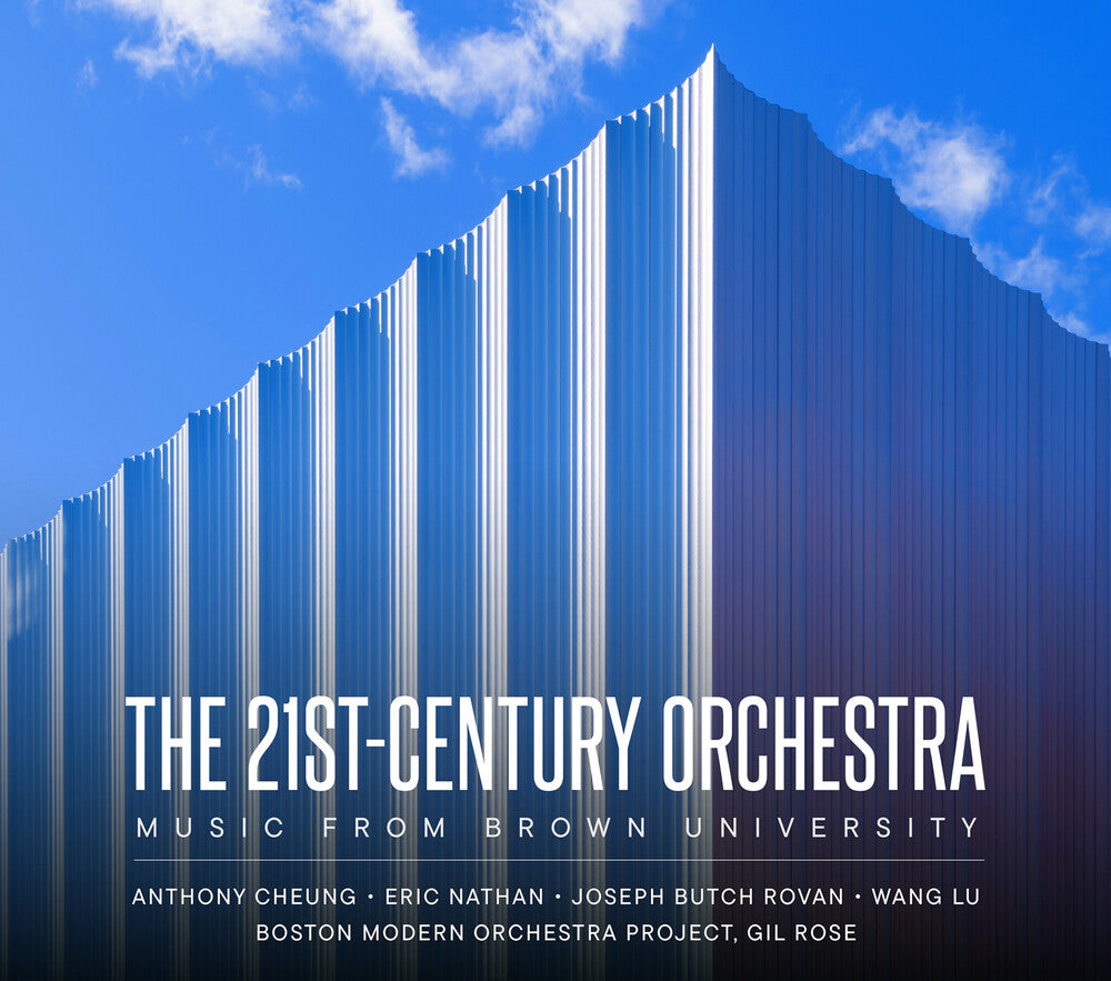 the album cover for Boston Modern Orchestra Project - 21st-Century Orch - Music From Brown University