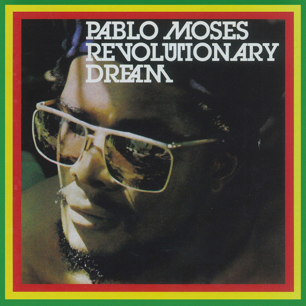 the album cover for Pablo Moses - Revolutionary Dream