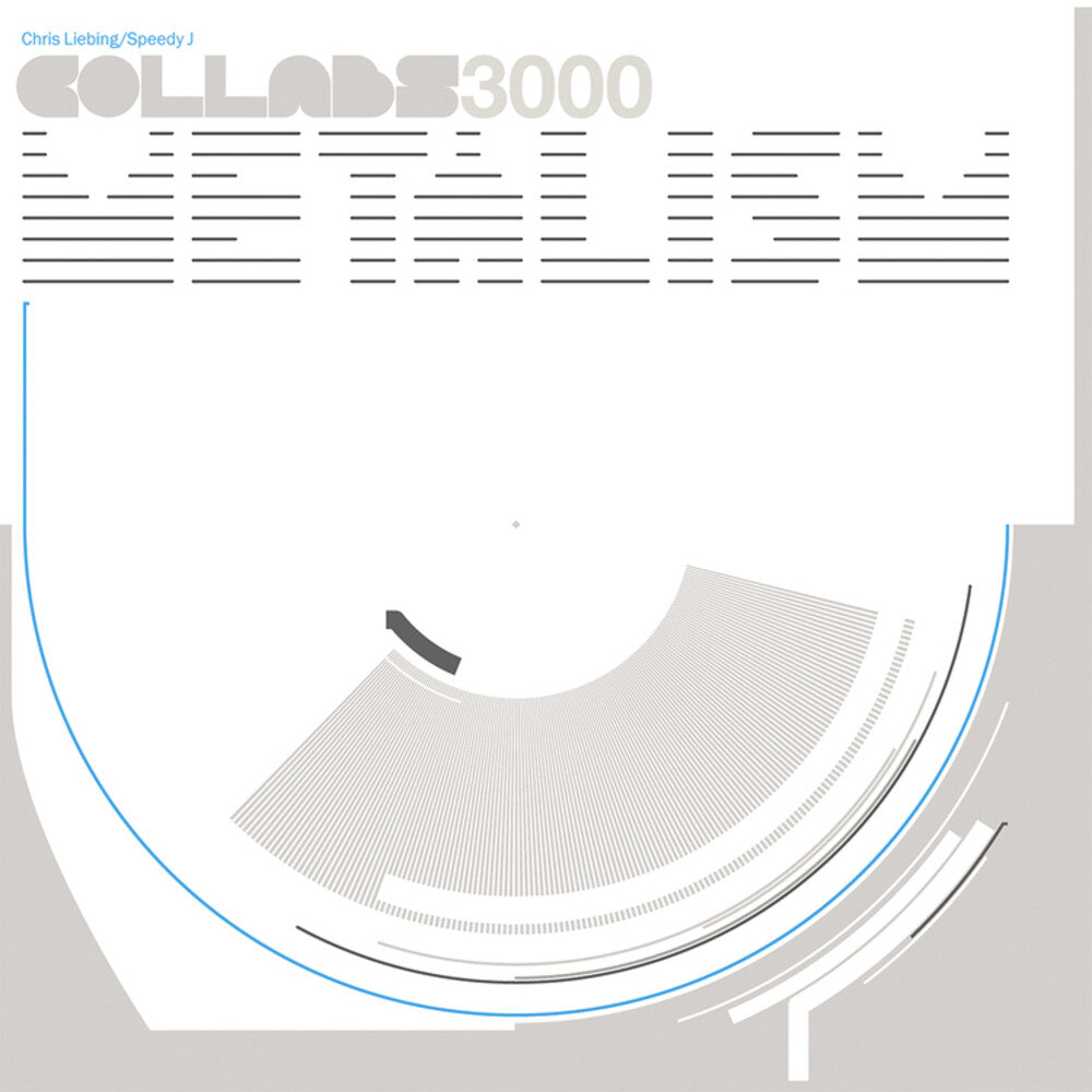 the album cover for Chris Liebing / Speedy J / Collabs 3000 - Metalism
