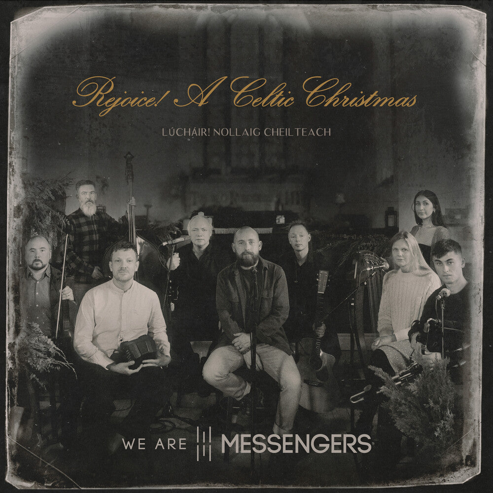 the album cover for We Are Messengers - Rejoice (A Celtic Christmas)