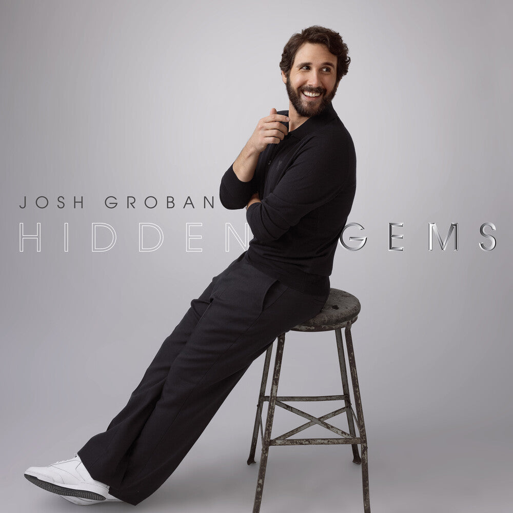 the album cover for Josh Groban - Hidden Gems