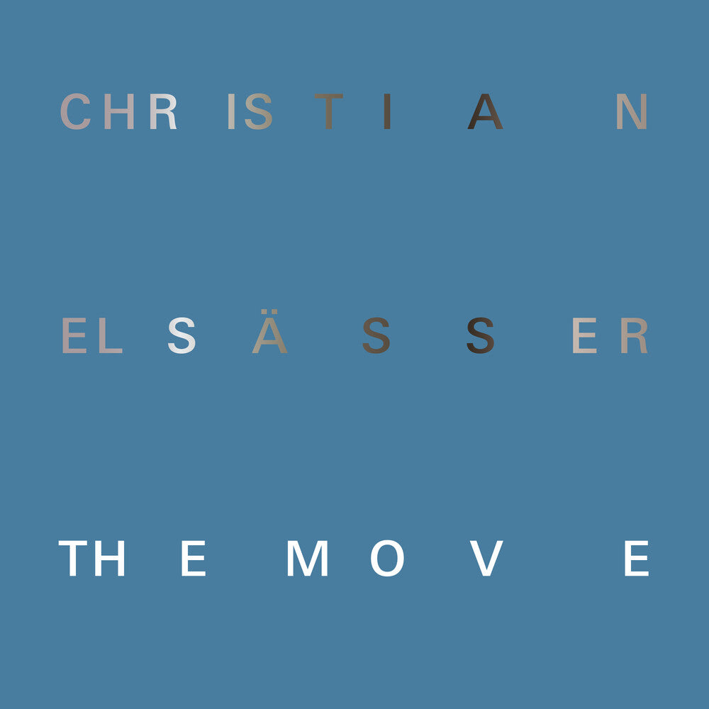 the album cover for Christian Elsasser - Move