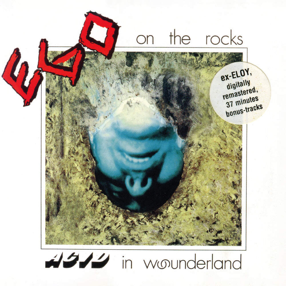 the album cover for Ego On The Rocks - Acid In Wounderland (Bonus Tracks)