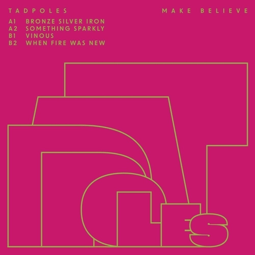 the album cover for Tadpoles - Make Believe