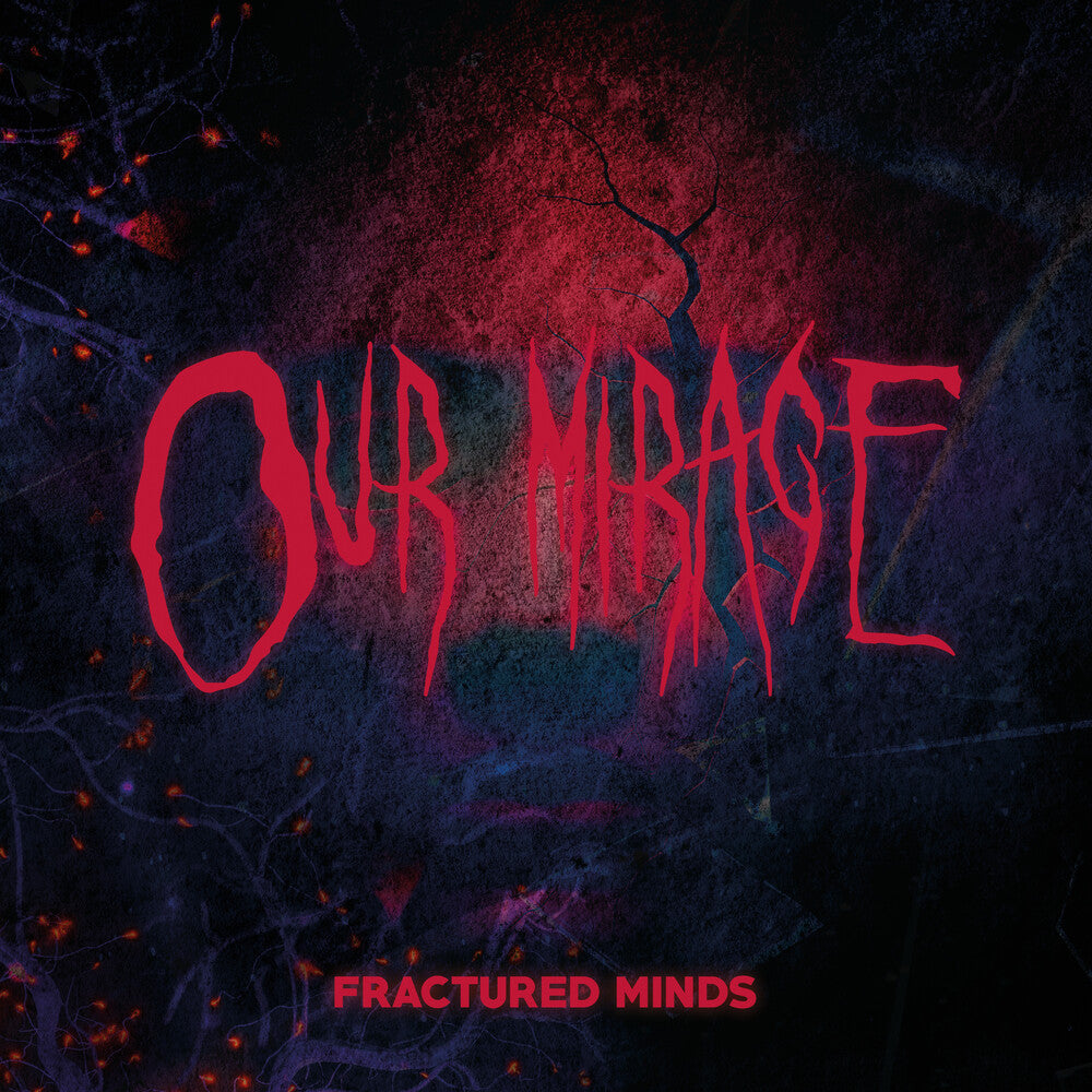 the album cover for Our Mirage - Fractured Minds