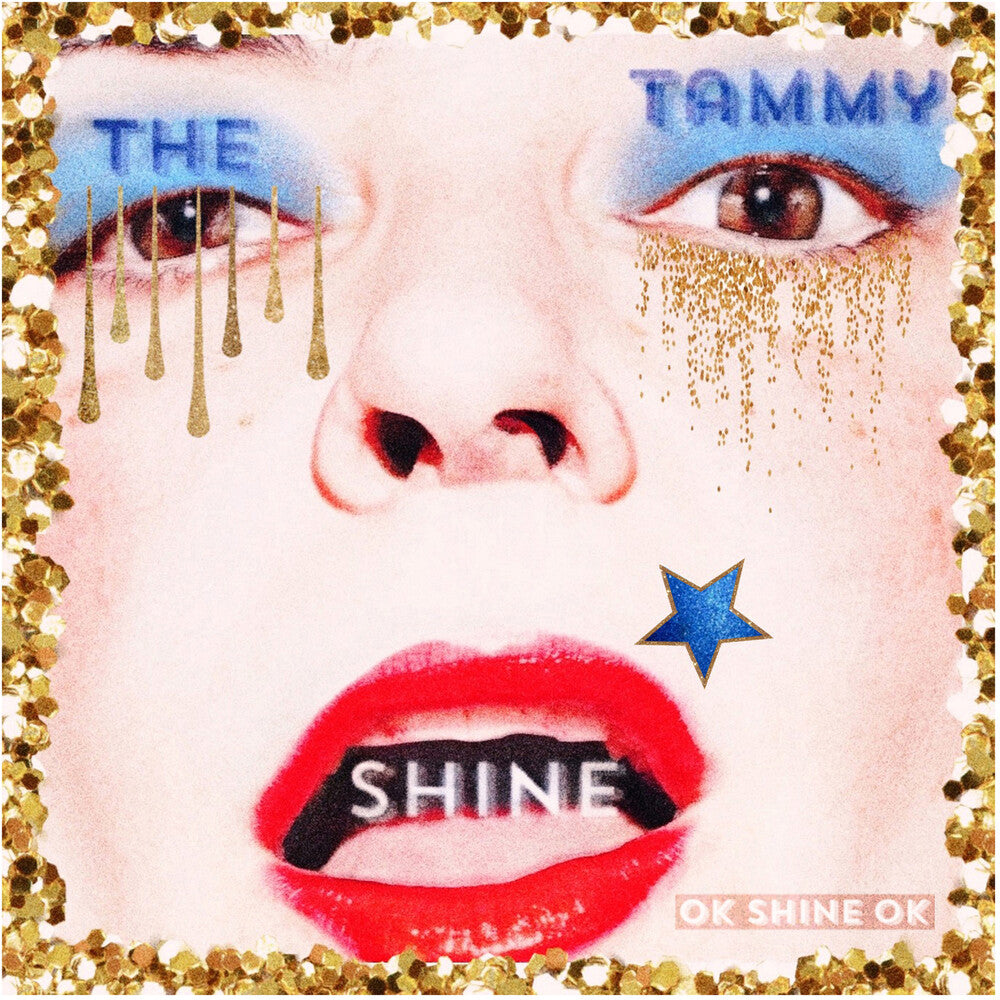 the album cover for Tammy Shine - Ok Shine Ok