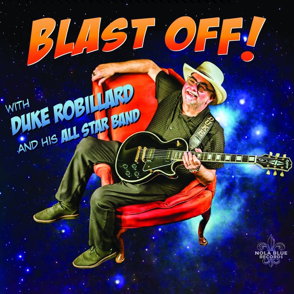 the album cover for Duke Robillard & His All Star Band - Blast Off