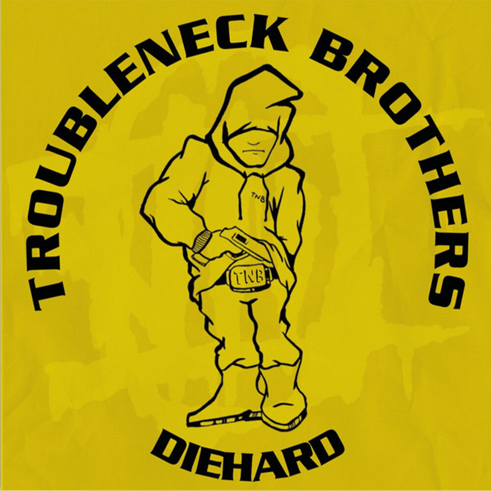 Troubleneck Brothers - Diehard, Rare & Unreleased (1990-1993) [CD 