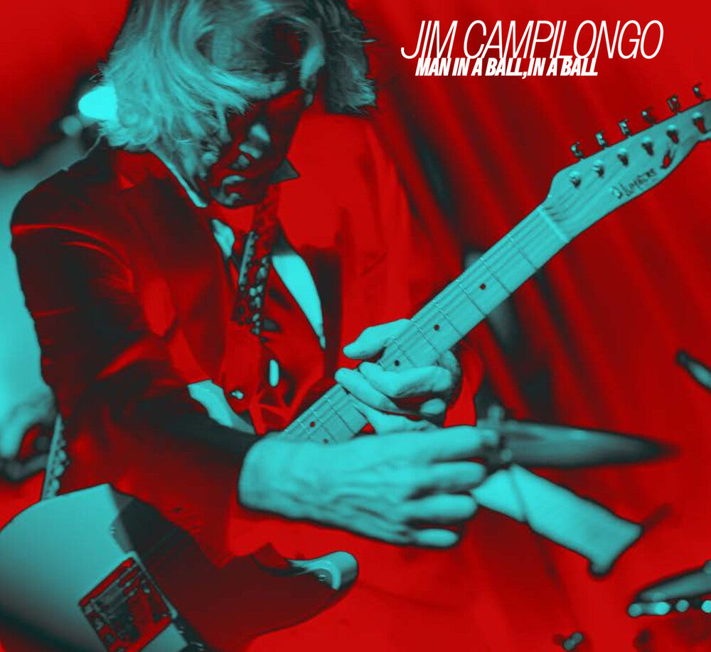 the album cover for Jim Campilongo - Man In A Ball In A Ball