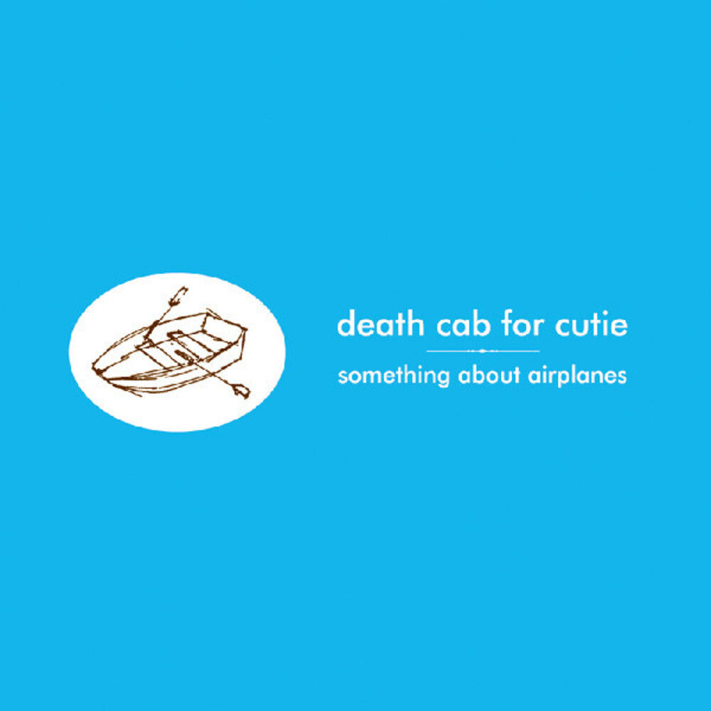 the album cover for Death Cab for Cutie - Something About Airplanes