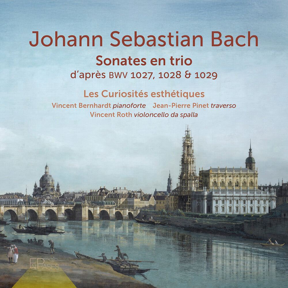 the album cover for Les Curiosites Esthetiques - J. S. Bach: Sonate En Trio D'apres Bwv 1027 1028 &