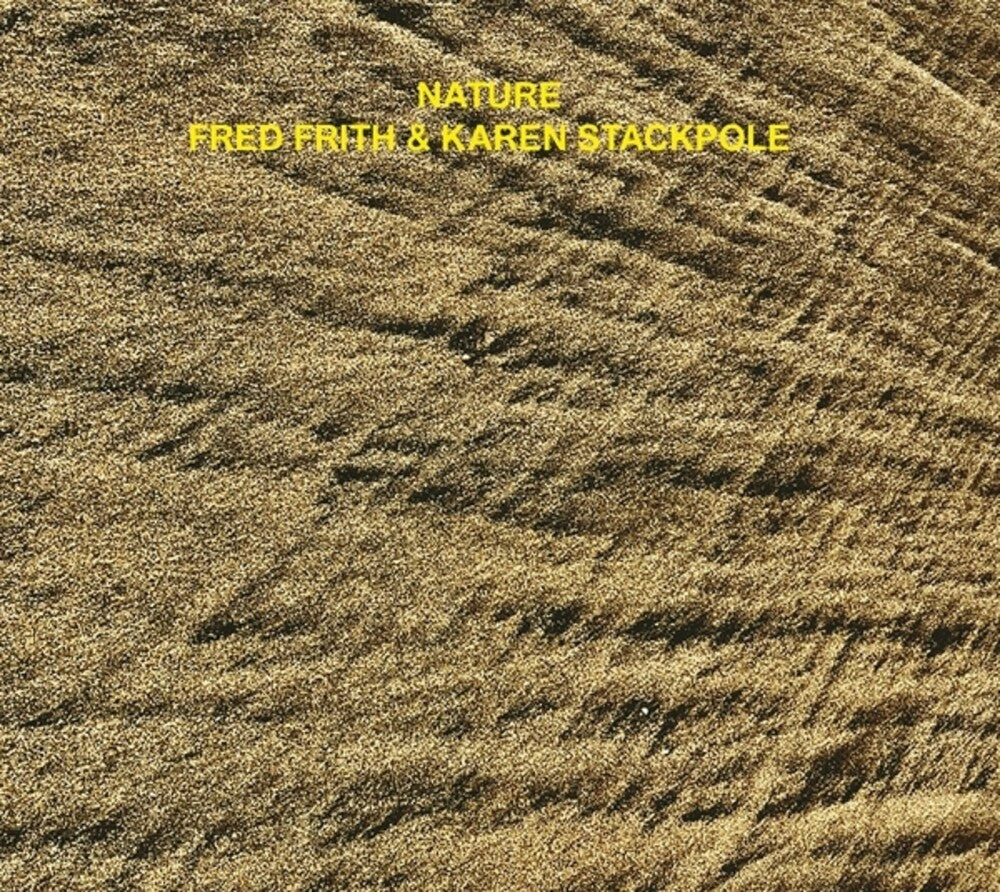 the album cover for Fred Frith / Stackpole,Karen - Nature