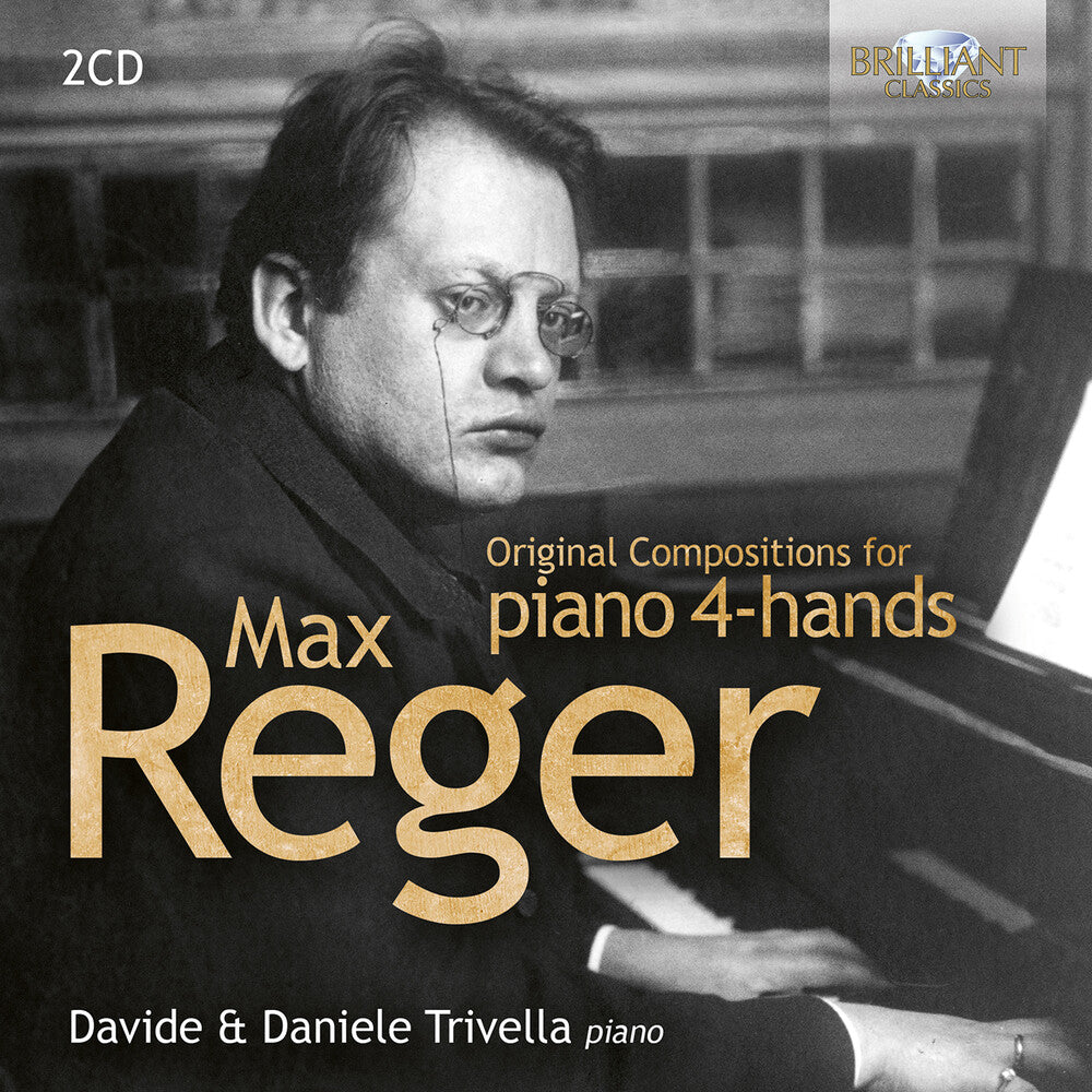 the album cover for Davide Trivella - Reger: Original Compositions For Pno 4-Hands