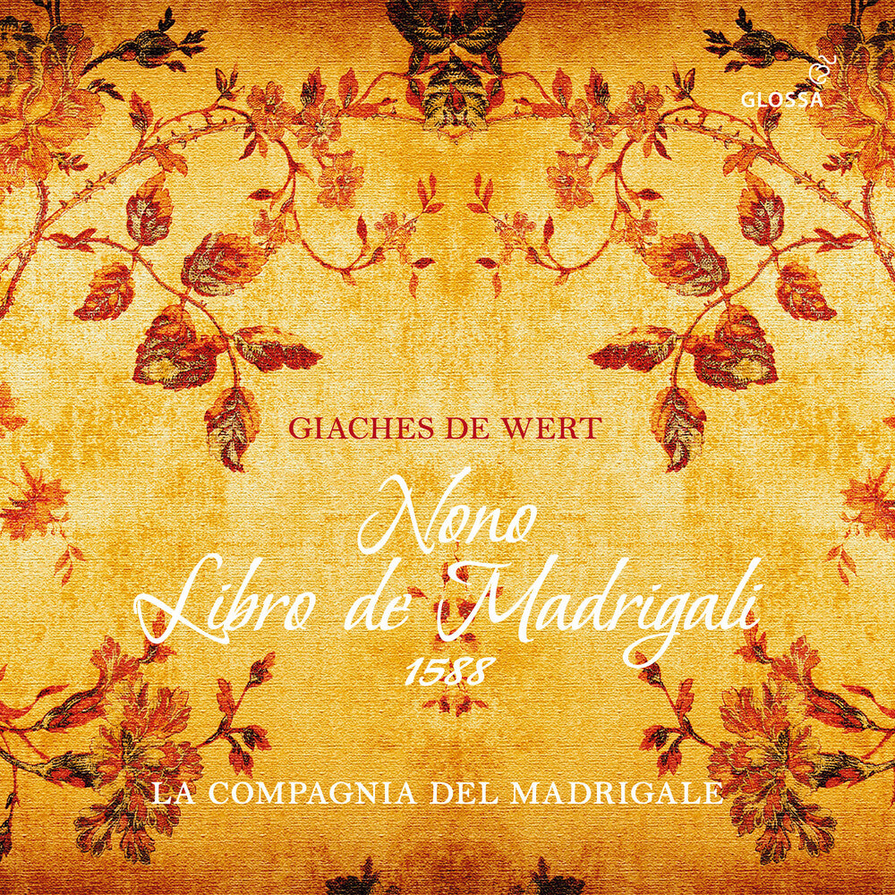 the album cover for La Compagnia del Madrigale - Giaches De Wert Nono Libro De Madrigali